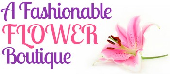 A FASHIONABLE FLOWER BOUTIQUE