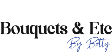 BOUQUETS & ETC BY BETTY