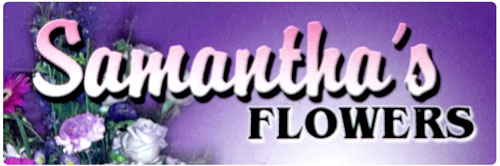 SAMANTHA'S FLOWERS